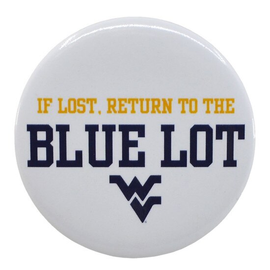 White button with If Lost, Return To The Blue Lot over a Flying WV